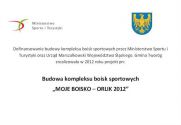 Miniaturka artykułu Budowa kompleksu boisk sportowych „MOJE BOISKO – ORLIK 2012”